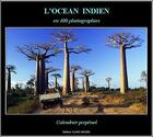 Couverture du livre « L'Océan indien en 400 photographies » de Bruno De Villeneuve aux éditions Ylang Images