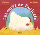 Couverture du livre « Les oeufs de Paulette » de Jane Chapman et Julie Sykes aux éditions Mijade