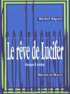 Couverture du livre « Reve de lucifer -de stockhausen » de Rigoni aux éditions Michel De Maule