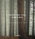 Couverture du livre « Promenons-nous dans le bois » de Patrick Bard aux éditions Imogene