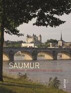 Couverture du livre « La ville de Saumur » de Bureau Cron aux éditions Revue 303