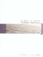 Couverture du livre « La mer, la limite » de Hentsch Thierry aux éditions Heliotrope