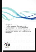 Couverture du livre « Performance du systeme bancaire de la zone cemac » de Soh-S aux éditions Presses Academiques Francophones