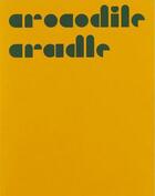 Couverture du livre « Crocodile cradle » de Simon Moretti aux éditions Mousse Publishing