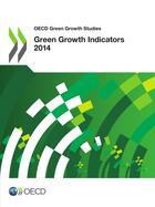 Couverture du livre « Green growth indicators (édition 2013) » de Ocde aux éditions Oecd