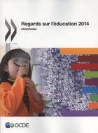 Couverture du livre « Regard sur l'éducation 2014 » de Ocde aux éditions Ocde