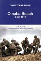 Couverture du livre « Omaha Beach ; 6 juin 1944 » de Christophe Prime aux éditions Tallandier
