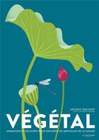 Couverture du livre « Vegetal » de Einhorn/Druvert aux éditions La Martiniere Jeunesse