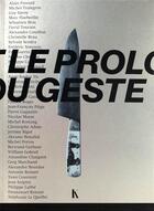 Couverture du livre « Le prolongement du geste » de Dupont/Laurent aux éditions Keribus
