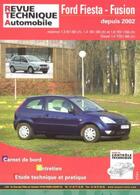 Couverture du livre « Ford fiesta-fusion depuis 2002 - essence 1.3 8v (68 ch), 1.4 16v (80 ch) et 1.6 16v (100 ch), diese » de Etai aux éditions Etai