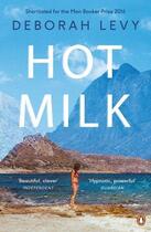 Couverture du livre « Deborah levy hot milk /anglais » de Deborah Levy aux éditions Penguin Uk