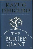 Couverture du livre « THE BURIED GIANT » de Kazuo Ishiguro aux éditions Faber Et Faber