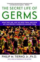 Couverture du livre « The Secret Life of Germs » de Tierno Philip M aux éditions Atria Books