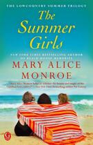 Couverture du livre « The Summer Girls » de Mary Alice Monroe aux éditions Gallery Books