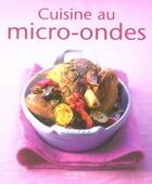 Couverture du livre « Cuisine au micro-ondes » de Feller-T aux éditions Hachette Pratique