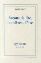 Couverture du livre « Façons de lire, manières d'être » de Marielle Macé aux éditions Gallimard
