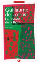 Couverture du livre « Le roman de la rose » de Guillaume De Lorris aux éditions Flammarion