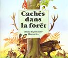 Couverture du livre « Caches dans la foret » de Deletaille Albertine aux éditions Pere Castor