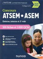 Couverture du livre « Concours ATSEM/ASEM ; 100 fiches et 1 000 QCM ; externe, interne et 3e voie ; catégorie C (édition 2020/2021) » de Corinne Pelletier aux éditions Dunod