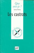 Couverture du livre « Les castrats qsj 3417 » de Mamy S aux éditions Que Sais-je ?