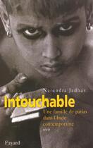 Couverture du livre « Intouchable ; une famille de parias dans l'inde contemporaine » de Narendra Jadhav aux éditions Fayard
