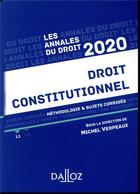 Couverture du livre « Droit constitutionnel ; méthodologie & sujets corrigés (édition 2020) » de Michel Verpeaux aux éditions Dalloz