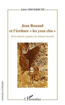 Couverture du livre « Jean Rouaud et l'écriture 