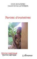 Couverture du livre « Paroles d'orpheline » de Bodson/Denoyel aux éditions Editions L'harmattan