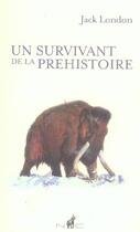 Couverture du livre « Un Survivant De La Prehistoire. » de Jack London aux éditions Nicolas Chaudun
