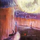 Couverture du livre « Lunes de Chine » de Yang/Nys aux éditions Hongfei
