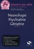 Couverture du livre « Neurologie ; psychiatrie ; gériatrie » de  aux éditions Medxls