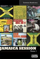 Couverture du livre « Jamaica session t.1 » de Yannick Marechal aux éditions Le Camion Blanc