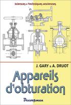 Couverture du livre « Appareils d'obturation » de J. Gary et A. Druot aux éditions Decoopman