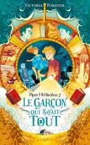 Couverture du livre « Piper McNimbus Tome 2 : le garçon qui savait tout » de Victoria Forester aux éditions Lumen