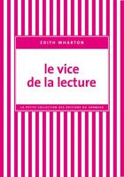 Couverture du livre « Le vice de la lecture » de Edith Wharton aux éditions Les Editions Du Sonneur