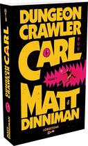 Couverture du livre « Dungeon Crawler Carl - Tome 1 » de Matt Dinniman aux éditions Lorestone