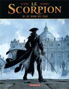 Couverture du livre « Le scorpion Tome 10 : au nom du fils » de Stephen Desberg et Enrico Marini aux éditions Dargaud