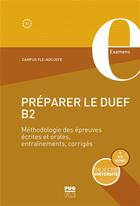 Couverture du livre « Préparer le DUEF B2 ; méthodologie des épreuves écrites et orales, entraînements, corrigés » de  aux éditions Pu De Grenoble