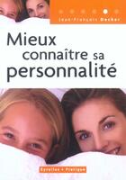 Couverture du livre « Mieux connaitre sa personnalite » de Decker J.-F. aux éditions Organisation