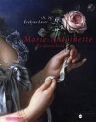Couverture du livre « Marie-Antoinette, un destin brisé » de Evelyne Lever aux éditions Reunion Des Musees Nationaux