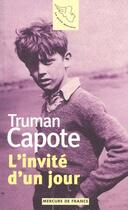 Couverture du livre « L'invité d'un jour » de Truman Capote aux éditions Mercure De France