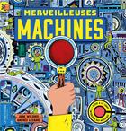 Couverture du livre « Merveilleuses machines » de Andres Lozano et Jane Wilsher aux éditions La Martiniere Jeunesse