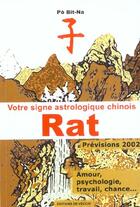 Couverture du livre « Votre signe astrologique chinois ; rat ; previsions 2002 » de Bit-Na Po aux éditions De Vecchi