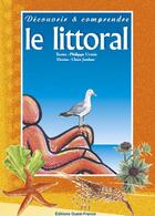 Couverture du livre « Decouvrir et comprendre le littoral » de Urvois/Jambon aux éditions Ouest France