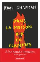 Couverture du livre « Dans la prison en flammes » de Ryan Chapman aux éditions Autrement