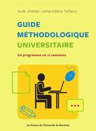 Couverture du livre « Guide methodologique universitaire » de Jimenez A & Col aux éditions Les Presses De L'universite De Montreal