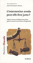 Couverture du livre « Intervention armée peut-elle être juste ? » de Rioux J F aux éditions Fides