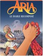 Couverture du livre « Aria Tome 32 : le diable recomposé » de Michel Weyland aux éditions Dupuis