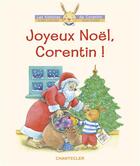 Couverture du livre « Joyeux Noël, Corentin! » de Flores Nina et Clara Suetens aux éditions Chantecler