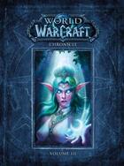 Couverture du livre « World of Warcraft - chroniques t.3 » de  aux éditions Panini